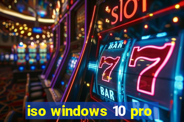 iso windows 10 pro